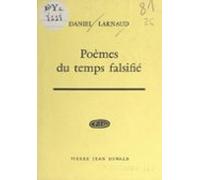 Poèmes Du Temps Falsifié (ebook)