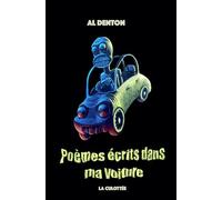 Poèmes écrits dans ma voiture