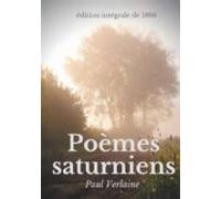 Poèmes Saturniens (édition Intégrale De 1866) (ebook)