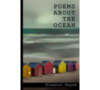 Poems About The Ocean: A Beautifully Illustrated Anthology Of Sea Poetry. Perfect Beach House Gift, Or Coffee Table Book.