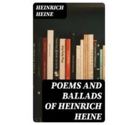 Poems And Ballads Of Heinrich Heine (ebook)