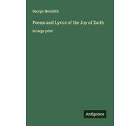 Poems and Lyrics of the Joy of Earth: in large print