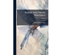 Poems and Prose Writings