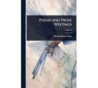 Poems and Prose Writings