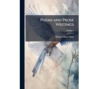 Poems and Prose Writings
