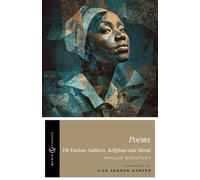 Poems (Annotated): On Various Subjects, Religious and Moral