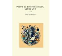 Poems by Emily Dickinson, Series One (Classic Books)