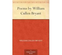Poems by William Cullen Bryant