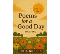 Poems for A Good Day: Book One