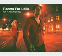 Poems for Laila - On a Wednesday