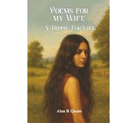 Poems for my Wife: A Hippie for Life