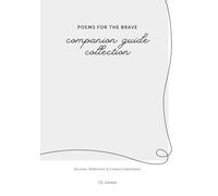 Poems for the Brave: Companion Guide Collection: Activities, Reflections & Creative Explorations for the 6 Book Series