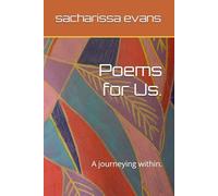 Poems for Us.: A journeying within.