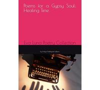 Poems From a Gypsy Soul: Eva Luna Poetry Collection