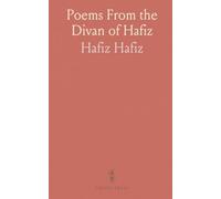Poems From the Divan of Hafiz