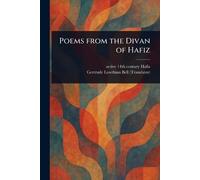 Poems From the Divan of Hafiz