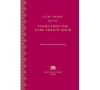 Poems from the Guru Granth Sahib (Murty Classical Library of India)