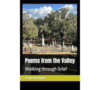 Poems from the Valley: Walking through Grief