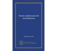 Poems mathematical & miscellaneous