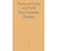 Poems of Cabin and Field