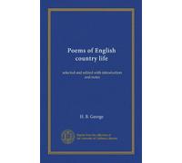 Poems of English country life: selected and edited with introduction and notes