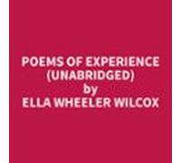 Poems of Experience (Unabridged)