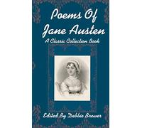 Poems Of Jane Austen, A Classic Collection Book