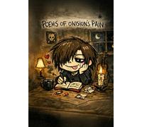 Poems Of Onision's Pain (Onision Books)
