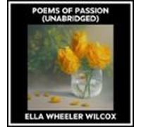 Poems Of Passion (unabridged) (audiolibro)