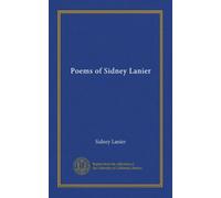Poems of Sidney Lanier