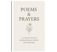 Poems & Prayers: 100 Days of Inspiration, Faith, and Healing