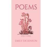 Poems: Series Three (Poems Series by Emily Dickinson)