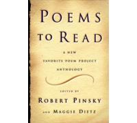 Poems to Read: A New Favorite Poem Project Anthology