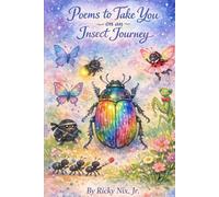 Poems to Take You on a Insect Journey