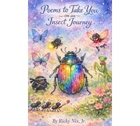 Poems to Take You on a Insect Journey