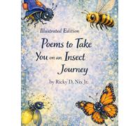 Poems to Take You on an Insect Journey (Illustrated Edition)