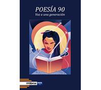 POESÍA 90. VOZ A UNA GENERACIÓN: 97 (Ites)