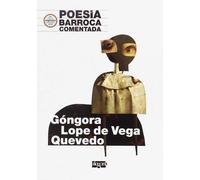 Poesía Barroca comentada | Rocio Calvo Del Pino, Francisco De Asís Sianes Castaño