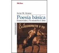 Poesía básica. Extrechinato y Tú ensancha el alma: 8 (Elepé)