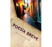 Poesia Breve: Una historia de amores incompletos