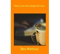 Poesia Com Dois Dedos De Prosa (ebook)