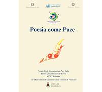 Poesia come pace: edizione 2025 (Collana di poesia giovane "Poesia come pace")