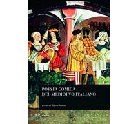 Poesia comica del Medioevo italiano (BUR Classici)