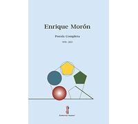 Poesía completa de Enrique Morón (1970-2021): 63 (Daraxa)
