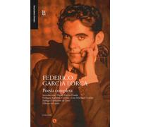 Poesía completa | Federico García Lorca, Miguel García-posada, Guillermo De Torre
