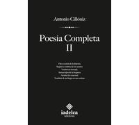 Poesía completa II (Poesía completa Antonio Cillóniz)