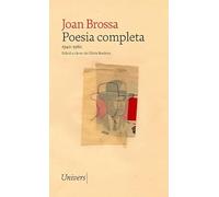 Poesia Completa Joan Brossa (1940-1960) (ed. Catalan)