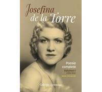 Poesia completa Josefina de la Torre Volumen 1 (TORREMOZAS)