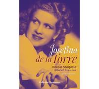 Poesia completa Josefina de la Torre Volumen 2 (TORREMOZAS)