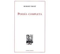 Poesía completa (Robert Frost)